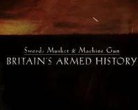 Sword,Musket&MachineGun:Britain'sArmedHistory